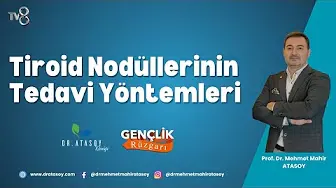 TİROİD NODÜLLERİNİN TEDAVİ YÖNTEMLERİ NELERDİR?