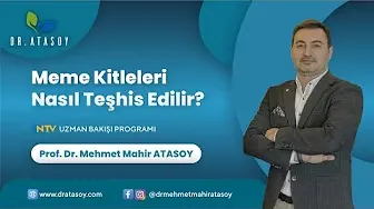 MEME KİTLELERİ NASIL TEŞHİS EDİLİR?